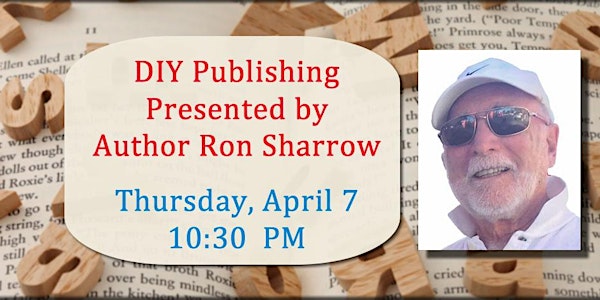 Ron Sharrow presents Do It Yourself Publishing