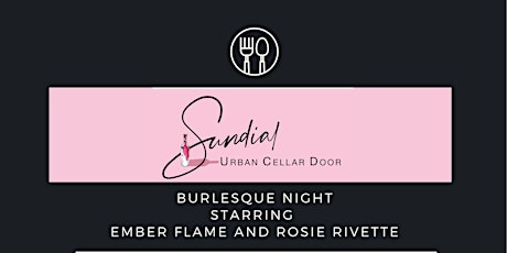 Burlesque Night - entry, drink & food tickets