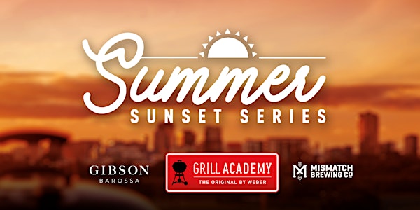Summer Sunset Series @ Weber Grill Academy