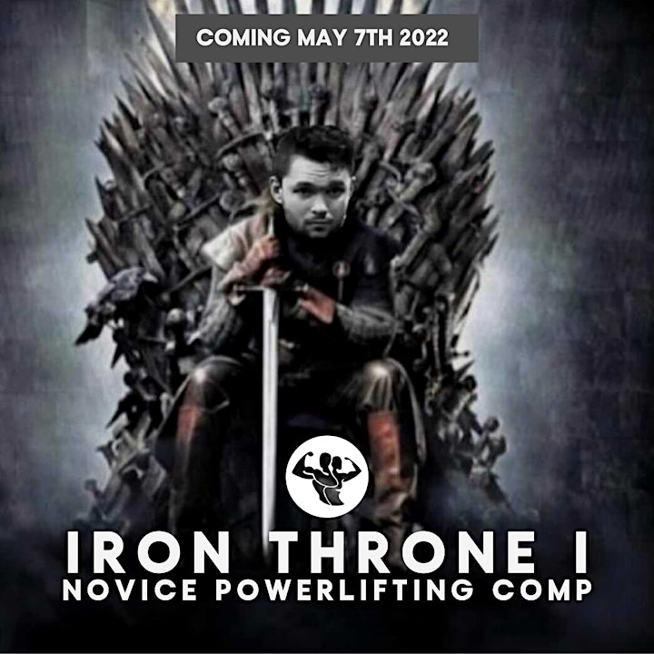 Iron Throne 1: 3-lift Unsanctioned Powerlifting Competition image