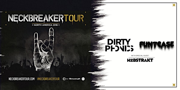 DIRTYPHONICS, FUNTCASE, & HABSTRAKT (18+) [NO GUEST LIST]