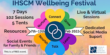 IHSCM Workforce Wellbeing Festival 7th-11th Feb 2022 tickets
