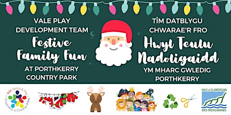 Vale Play Team Festive Family Fun|Tîm Chwarae'r Fro Hwyl Teulu Nadoligiadd tickets