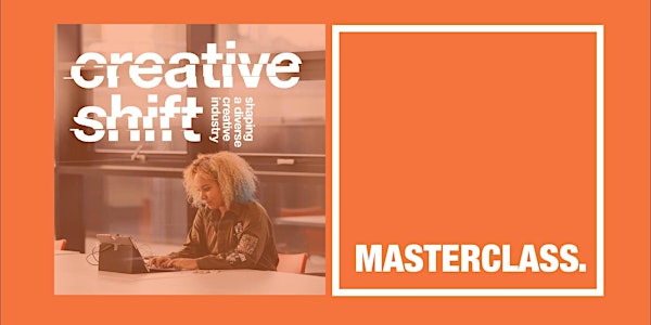 Creative Shift Masterclasses - How to Build a Digital Community Online