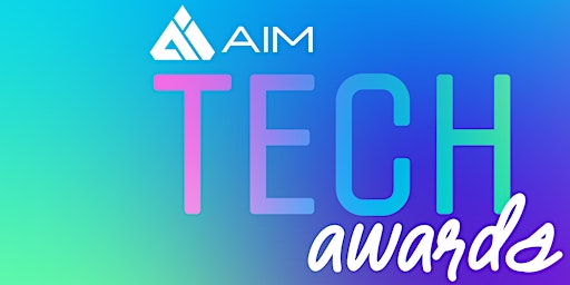 2022  AIM Tech Awards