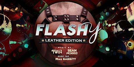 Flashy Leather Edition! tickets