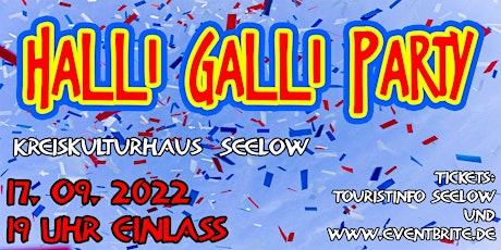 Halli-Galli-Party in Seelow Tickets
