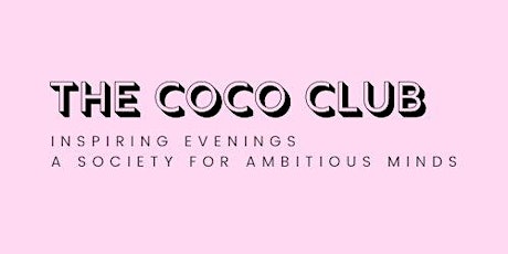 The Coco Club - Une Soiree! tickets