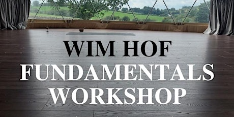 Wim Hof Method Fundamentals Workshop - Cork tickets