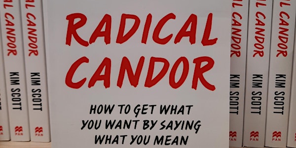 #LeadershipLounge ‘Radical Candor' - facilitated by S. Vickers & M. Damant