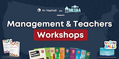 An Nasihah USA Tour Workshop for Teachers & Management primary image