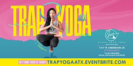 Trap Yoga ATX |  2.5 tickets