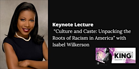 “Culture and Caste: Unpacking the Roots of Racism in America.” tickets