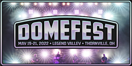Domefest 2022 tickets