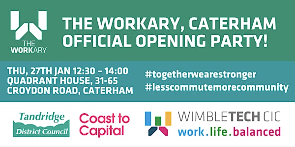 The Workary, Caterham - Official Launch Event - Join Us!