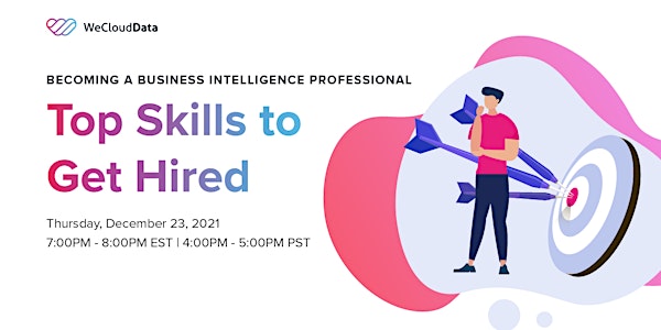 Becoming a Business Intelligence Professional (5): Top Skills to Get Hired