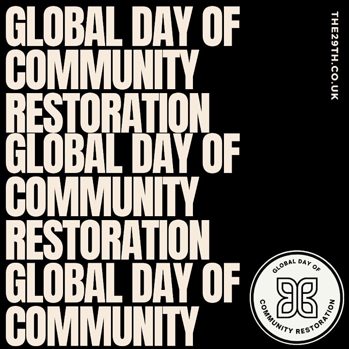 The Global Day Of Community Restoration Activation Dates image