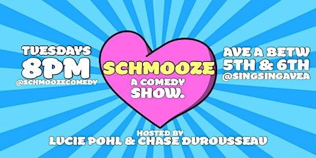 SCHMOOZE. A Comedy Show. tickets