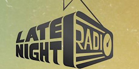 Late Night Radio W/ Motifv tickets
