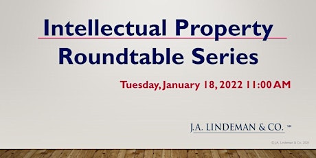 Intellectual Property Roundtable Series: Confidential Disclosure Agreements tickets