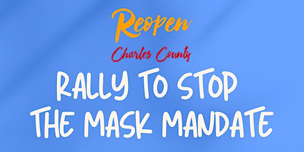 Rally to Stop the Mask Mandate