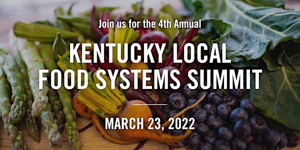 2022 Kentucky Local Food Systems Summit