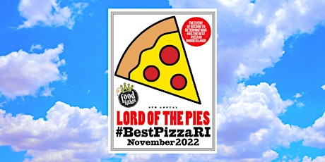 LORD of the PIES 2022 #BestPizzaRI
