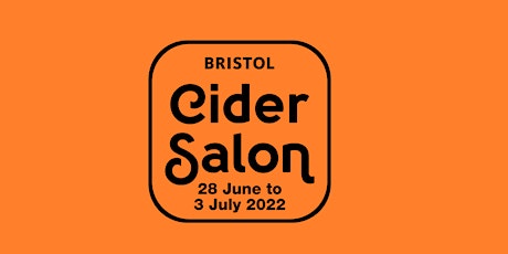 The Salon | Cider Salon Bristol 2022 tickets