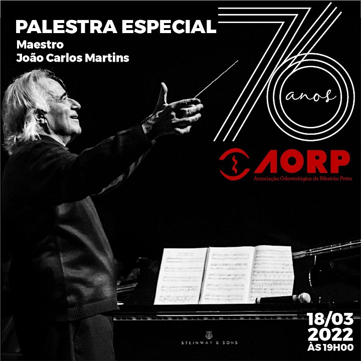 
		Imagem do evento AORP 76 - Palestra Especial com o Maestro João Carlos Martins
