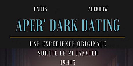 Aper'Dark Dating (inscription Hommes) billets