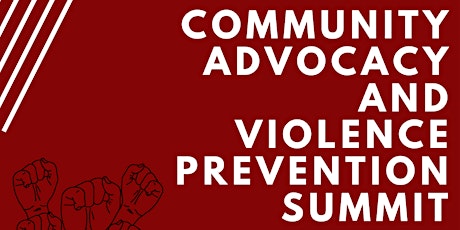 Community Advocacy and Violence Prevention Summit tickets