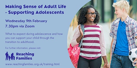 Making Sense Of Adult Life - Supporting Adolescents (11+) tickets