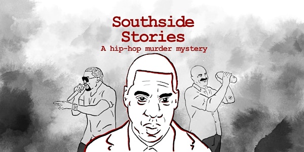 Southside Stories - A Hip-hop Murder Mystery Game