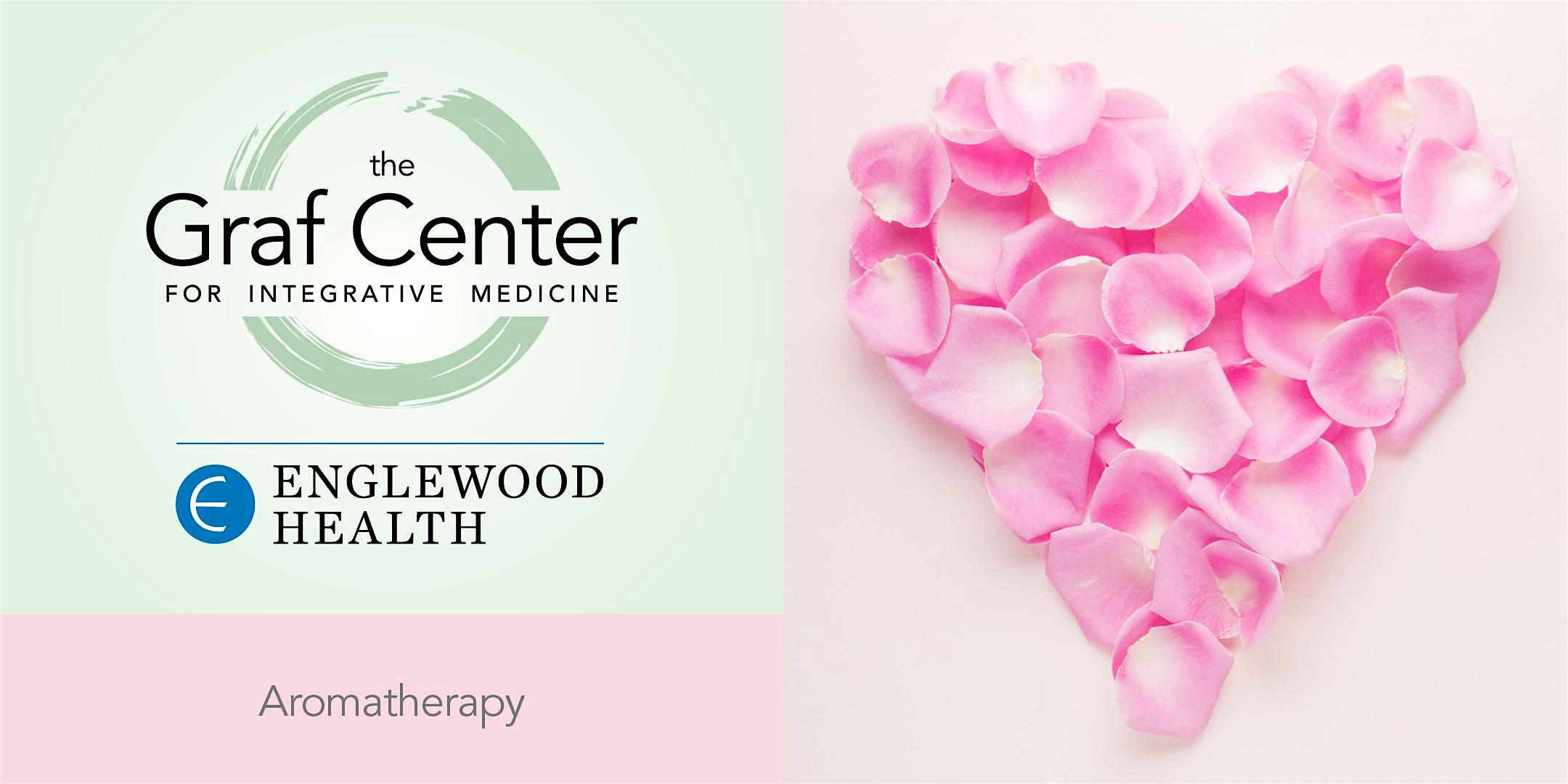 More info: Aromatherapy for Valentine’s Day - February 3