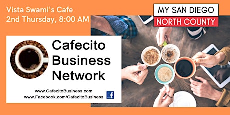 Cafecito Networking  Vista - 2nd Thursday February tickets