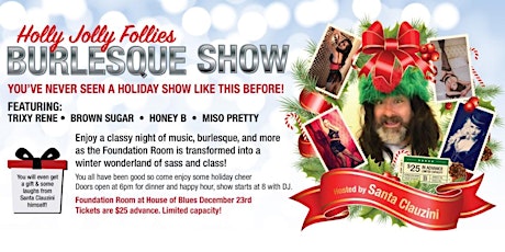 Holly Jolly Follies Holiday Burlesque Show Hosted by Santa Clauzini primary image