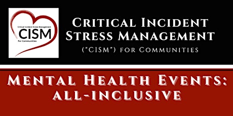 CISM for Communities - Mental Health Events: All-Inclusive - Fort McMurray