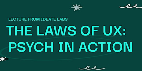 The Laws of UX : Psychology in Action I  Beginner Friendly! tickets