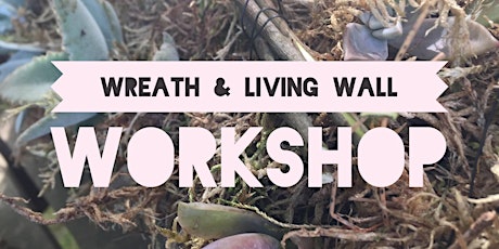Succulent Living Wall or Wreath Workshop with Hanging Kokedama! primary image