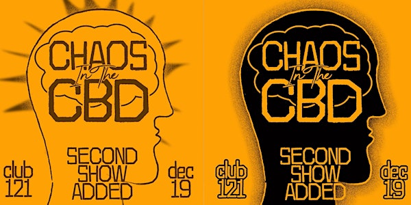 Chaos In The CBD - Second Show