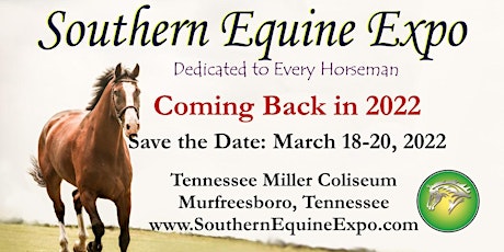 2022 Southern Equine Expo tickets