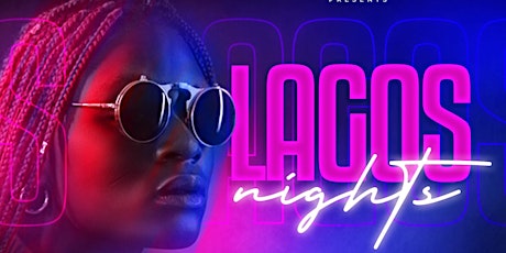 Lagos Nights tickets