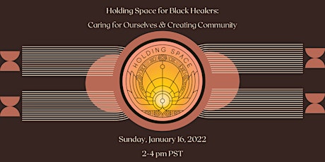 Holding Space for Black Healers: An offering for Black graduate students tickets