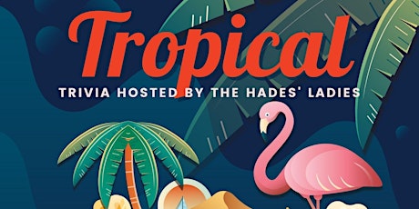 Tropical Trivia! tickets