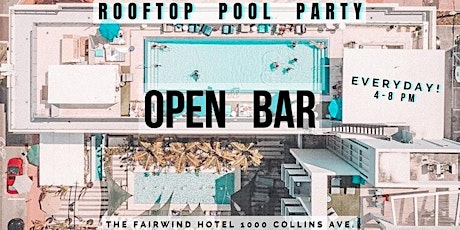 Open Bar Rooftop Pool Party in Miami beach tickets