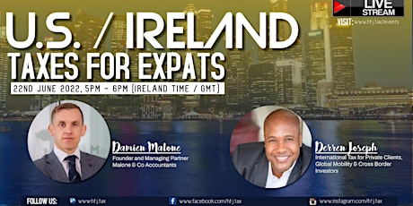 LIVESTREAM - U.S./ Ireland Taxes for Expats ( Dublin, Ireland Time) tickets