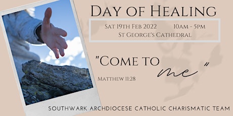Southwark Archdiocese Catholic Renewal - Day of Healing 2022 tickets
