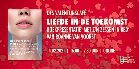 DFS Valentijnscafé: Liefde in de toekomst met Roanne van Voorst tickets