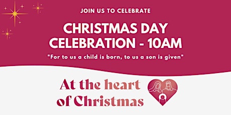 Christmas Day Celebration - 10am in church and online primary image