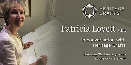 Patricia Lovett MBE in Conversation with Heritage Crafts tickets